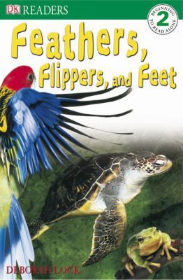 Feathers, Flippers, and Feet (DK READERS LEVEL 2) 0756602645 Book Cover