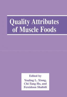 Quality Attributes of Muscle Foods 0306461161 Book Cover