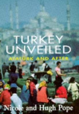 Turkey Unveiled 0719556538 Book Cover