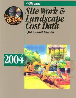 Site Work & Landscape Cost Data 2004 (MEANS SIT... 0876297092 Book Cover