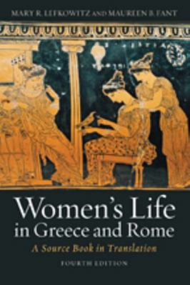 Women's Life in Greece and Rome: A Source Book ... 1421421135 Book Cover