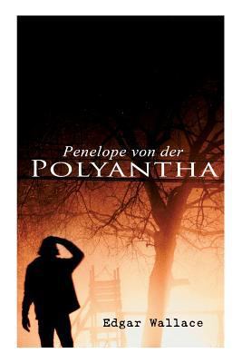 Penelope von der Polyantha [German] 8027313767 Book Cover