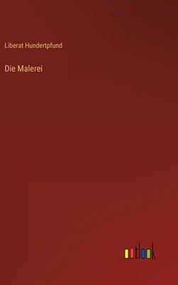Die Malerei [German] 3368705199 Book Cover