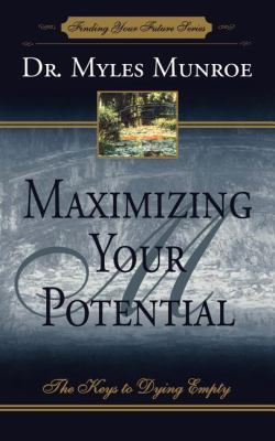 Maximizing Your Potential (REV) 1560431059 Book Cover