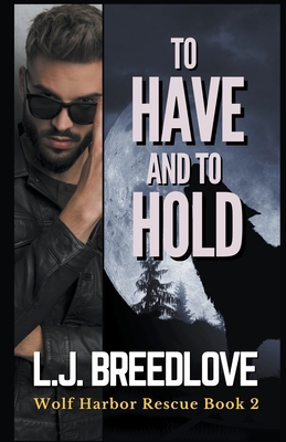 To Have and to Hold B0CHN9YSWS Book Cover