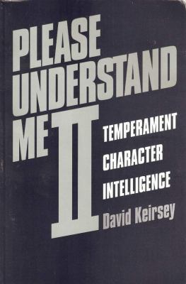 Please Understand Me II: Temperament, Character... 1885705026 Book Cover
