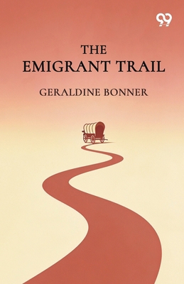The Emigrant Trail 8167173313 Book Cover