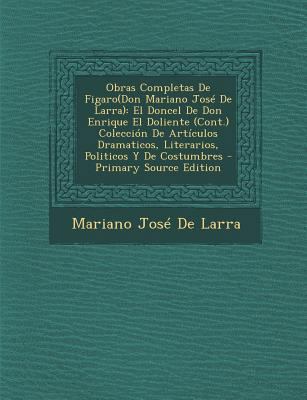 Obras Completas De Figaro(Don Mariano Jos? De L... [Spanish] 129314939X Book Cover