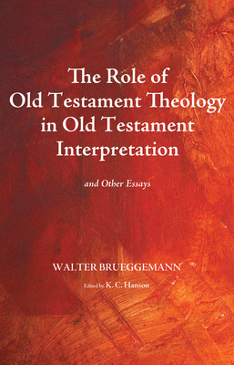 The Role of Old Testament Theology in Old Testa... 1498206409 Book Cover