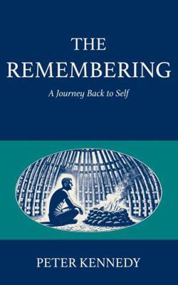 The Remembering: A Journey Back to Self B0F74SX8Z2 Book Cover