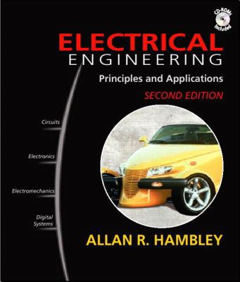 Electrical Engineering: Principles and Applicat... 0130610704 Book Cover