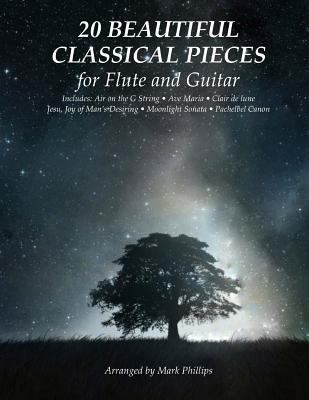 20 Beautiful Classical Pieces for Flute and Guitar 1986123766 Book Cover