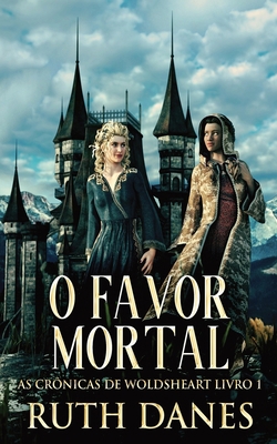 O Favor Mortal [Portuguese] 4824180619 Book Cover