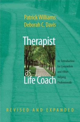 Therapist as Life Coach: An Introduction for Co... 0393705226 Book Cover