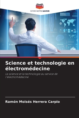 Science et technologie en électromédecine [French] 6207068017 Book Cover