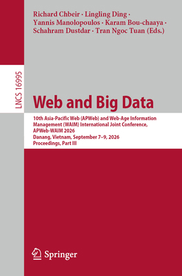 Web and Big Data: 10th Asia-Pacific Web (Apweb)... 9819256984 Book Cover