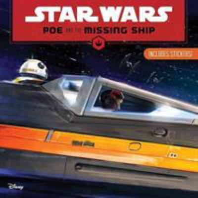 Star Wars: Poe and the Missing Ship 1484705068 Book Cover