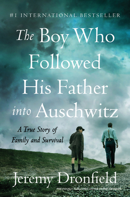 The Boy Who Followed His Father Into Auschwitz:... 0063019299 Book Cover