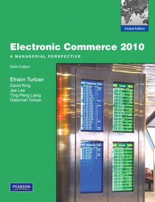 Electronic Commerce 2010: A Managerial Perspective 0137034652 Book Cover