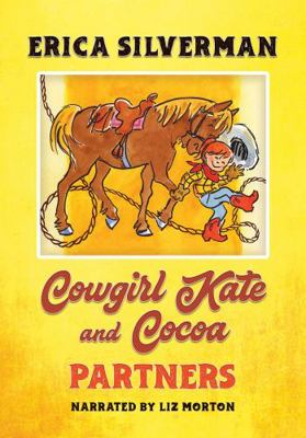 Cowgirl Kate and Cocoa: Partners 1428133321 Book Cover