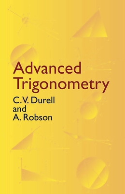 Advanced Trigonometry 0486432297 Book Cover