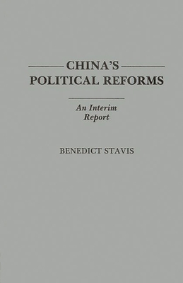 China's Political Reforms: An Interim Report 0275929051 Book Cover