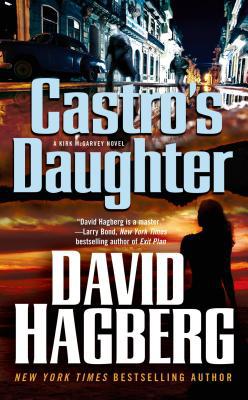 Castro's Daughter: A Kirk McGarvey Novel 076535988X Book Cover