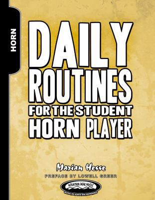 Daily Routines for the Student Horn Player 1935510274 Book Cover