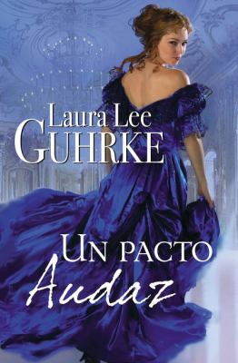 Pacto Audaz [Spanish] 0718080238 Book Cover