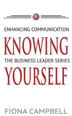 Knowing Yourself: Enhancing Communication 1496137302 Book Cover