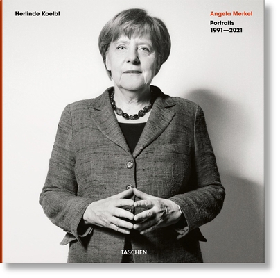 Herlinde Koelbl. Angela Merkel. Portraits 1991-... [Multiple languages] 3836588730 Book Cover