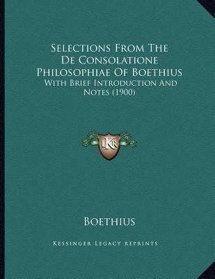 Selections From The De Consolatione Philosophia... 116482175X Book Cover
