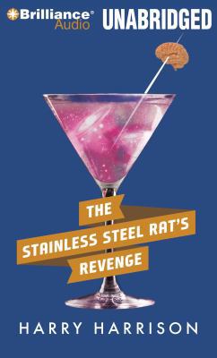 The Stainless Steel Rat's Revenge 144188114X Book Cover