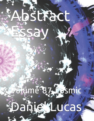 Abstract Essay: Volume 87 Cosmic            Book Cover