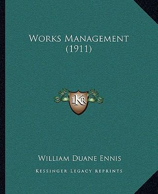 Works Management (1911) 1165778017 Book Cover