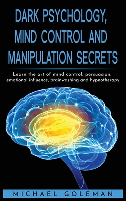 Dark psychology, mind control and Manipulation ... 1801642141 Book Cover