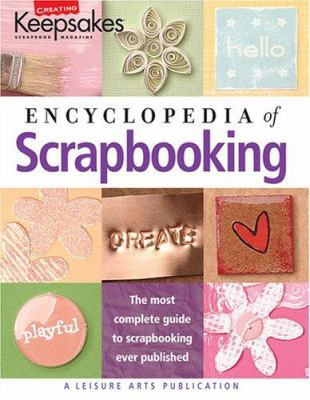 Encyclopedia of Scrapbooking (Leisure Arts #15941) 157486498X Book Cover
