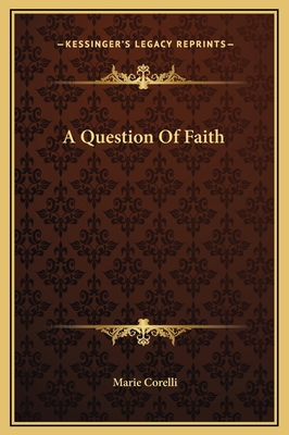 A Question Of Faith 116919172X Book Cover