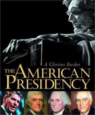 The American Presidency: The American Presidency 1560988355 Book Cover