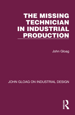 The Missing Technician in Industrial Production 1032365889 Book Cover