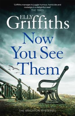 Now You See Them: The Brighton Mysteries 5 1786487349 Book Cover