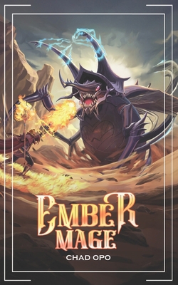 Ember Mage: A LitRPG Fantasy B0FCMJ4V3X Book Cover