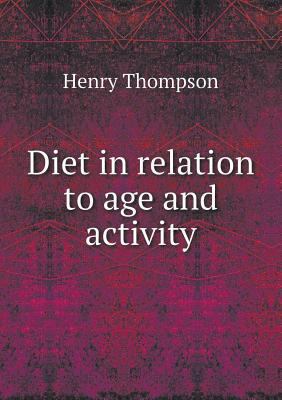 Diet in Relation to Age and Activity 5518433433 Book Cover