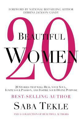 20 Beautiful Women: 20 Stories That Will Heal Y... 069227510X Book Cover