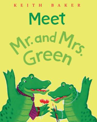 Meet Mr. and Mrs. Green 0613716361 Book Cover