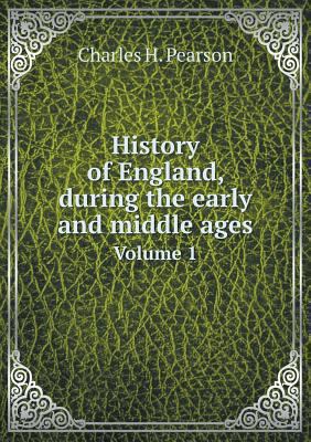 History of England, During the Early and Middle... 5518993773 Book Cover