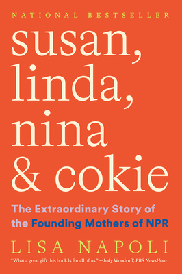 Susan, Linda, Nina & Cokie: The Extraordinary S... 1419750410 Book Cover