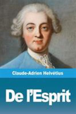 De l'Esprit [French] 237976039X Book Cover