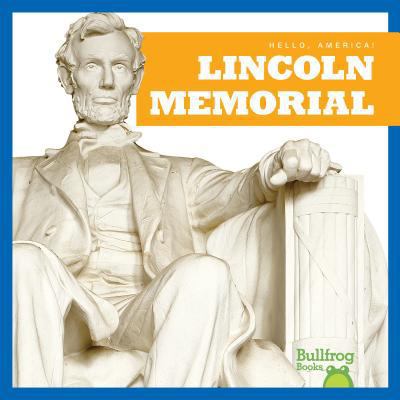 Lincoln Memorial 1620318687 Book Cover