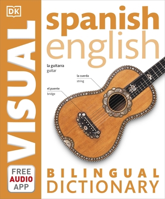 Spanish-English Bilingual Visual Dictionary wit... 0241292433 Book Cover